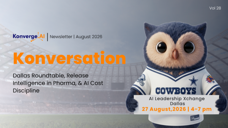 Dallas Roundtable, Release Intelligence in Pharma, & AI Cost Discipline