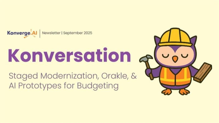 Staged Modernization, Orakle, & AI Prototypes for Budgeting